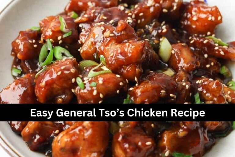 Easy General Tso’s Chicken Recipe